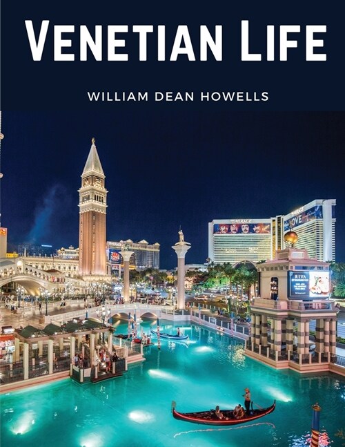 Venetian Life (Paperback)