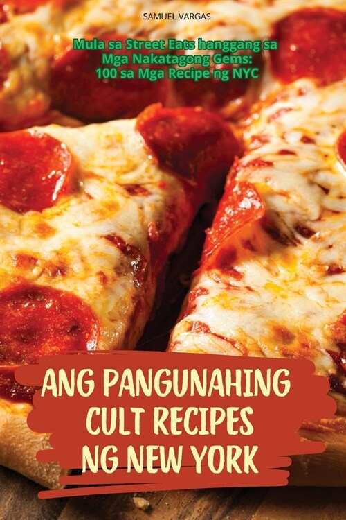 Ang Pangunahing Cult Recipes Ng New York (Paperback)
