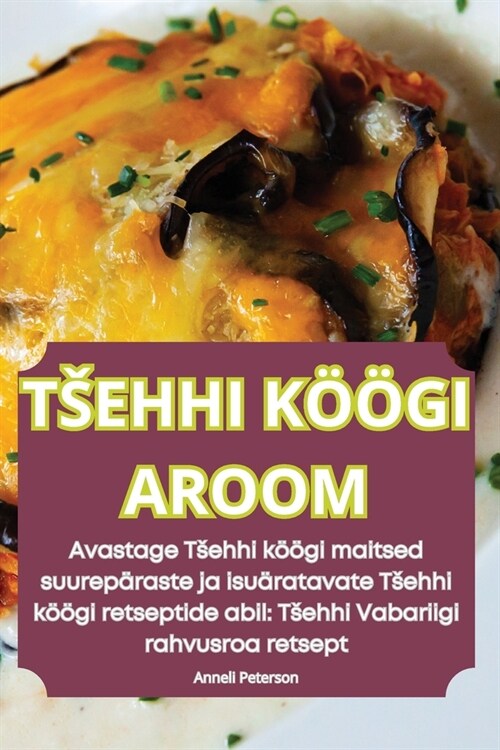Tsehhi K拓gi Aroom (Paperback)