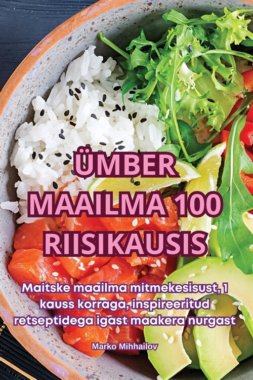 ?ber Maailma 100 Riisikausis (Paperback)