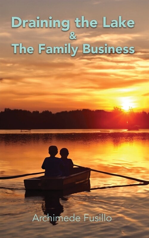 Draining the Lake & The Family Business: Two Stories (Paperback)