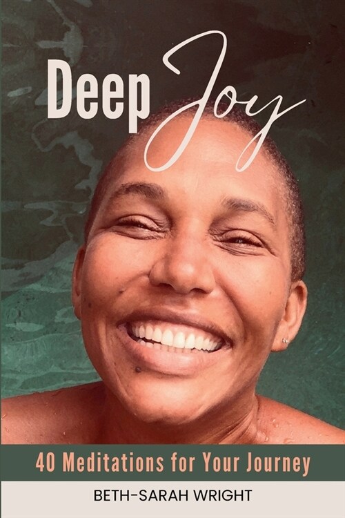 Deep Joy (Paperback)