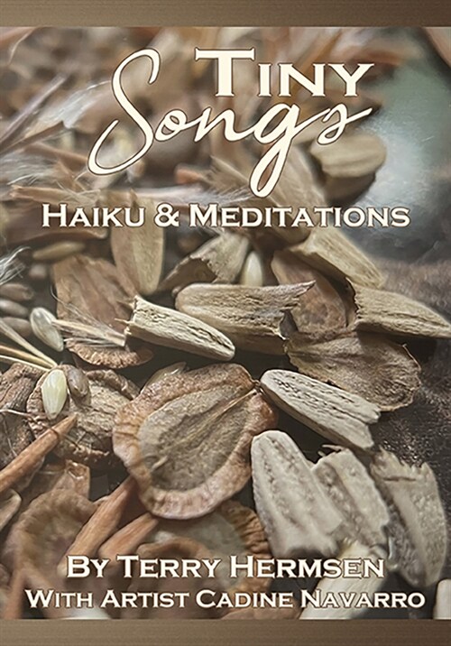 Tiny Songs: Haiku and Meditations (Paperback)