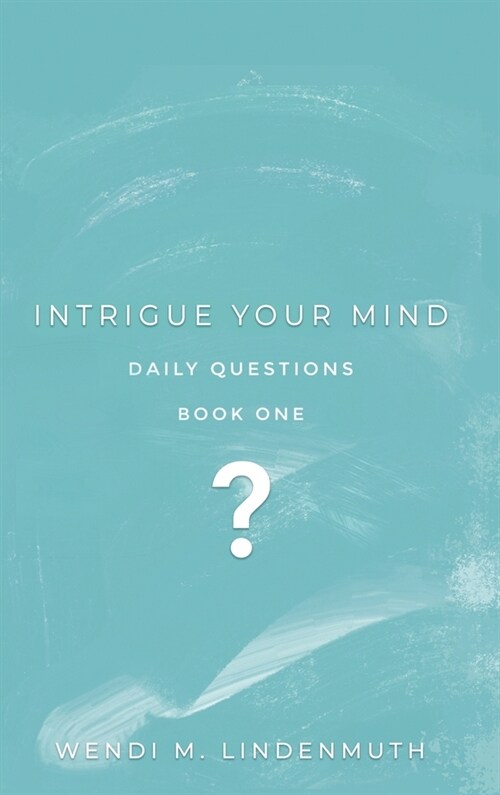 Intrigue Your Mind (Hardcover)