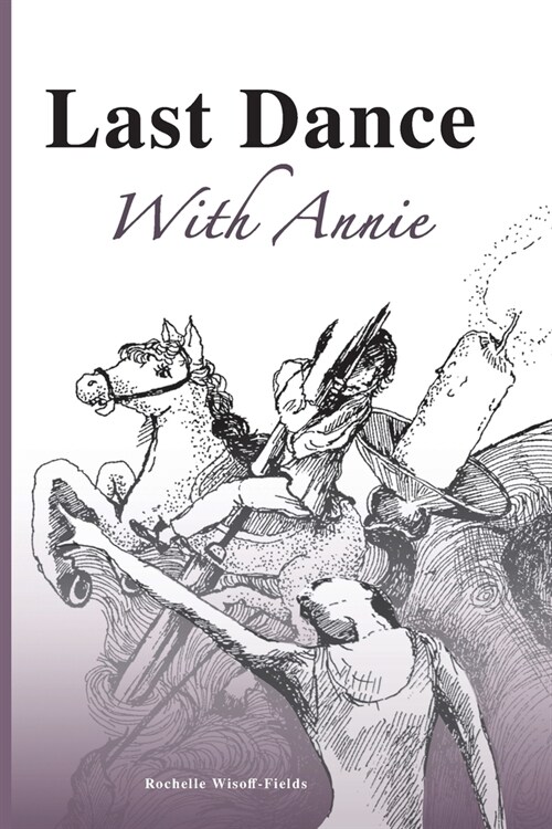 Last Dance With Annie (Paperback)