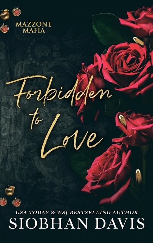 Forbidden to Love: Mazzone Mafia (Hardcover)