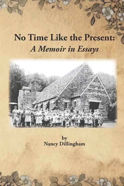 No Time Like the Present: A Memoir in Essays (Paperback)