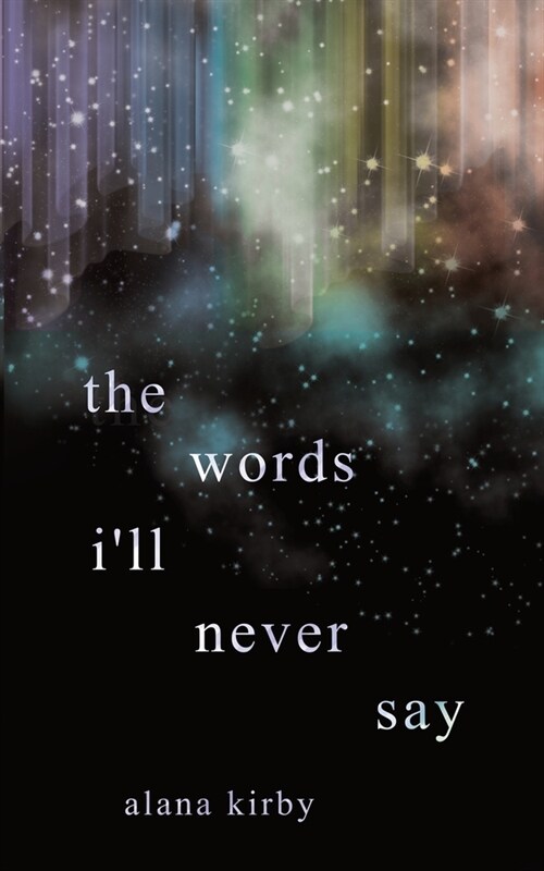 The words ill never say (Paperback, 3)