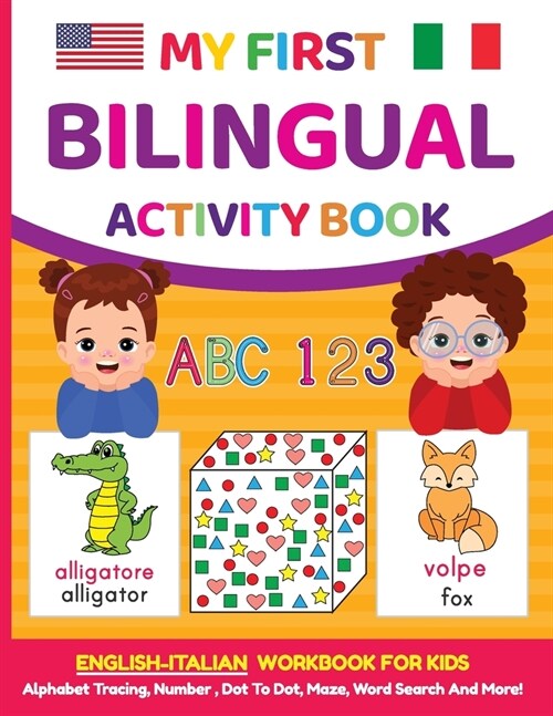 My First Bilingual Activity Book: English-Italian Workbook for Kids 4-6 Years Old (Paperback)