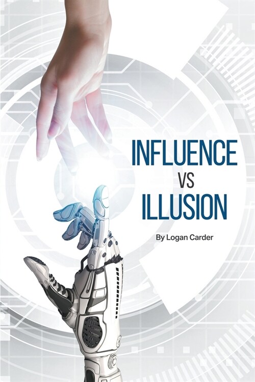 Influence Vs Illusion (Paperback)