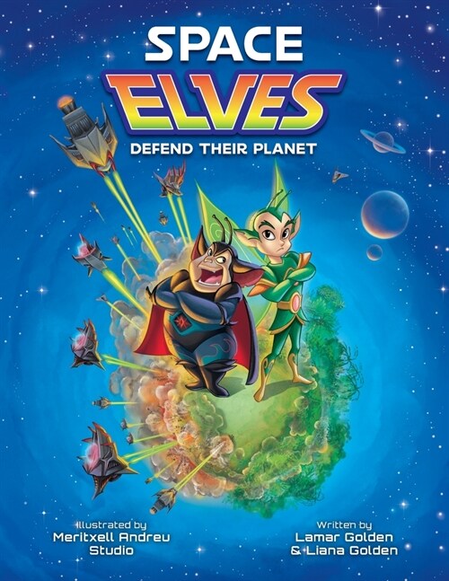 Space Elves Defend Their Planet (Paperback)