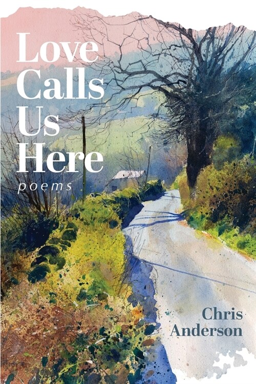 Love Calls Us Here (Paperback)