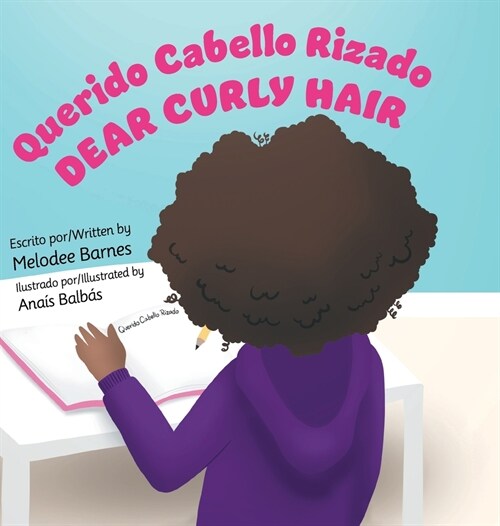 Querido Cabello Rizado/Dear Curly Hair (Hardcover)