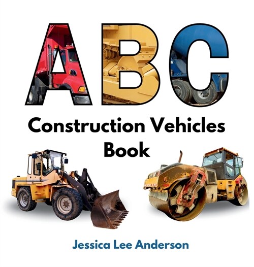 ABC Construction Vehicles Book (Hardcover)