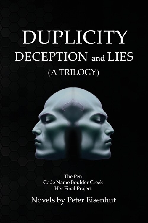 DUPLICITY DECEPTION and LIES (Paperback)