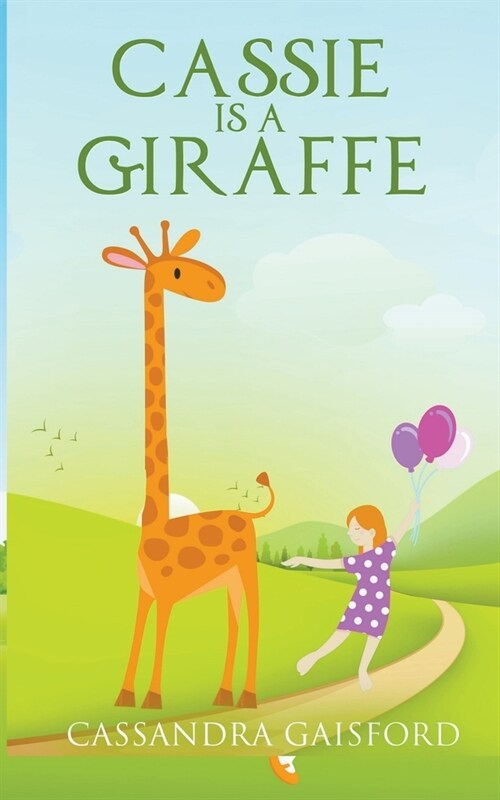 Cassie is a Giraffe (Paperback)