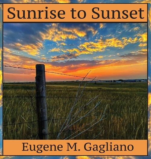 Sunrise to Sunset (Hardcover)