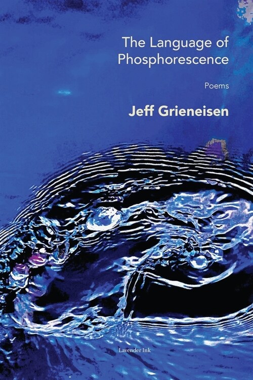 The Language of Phosphorescence (Paperback)