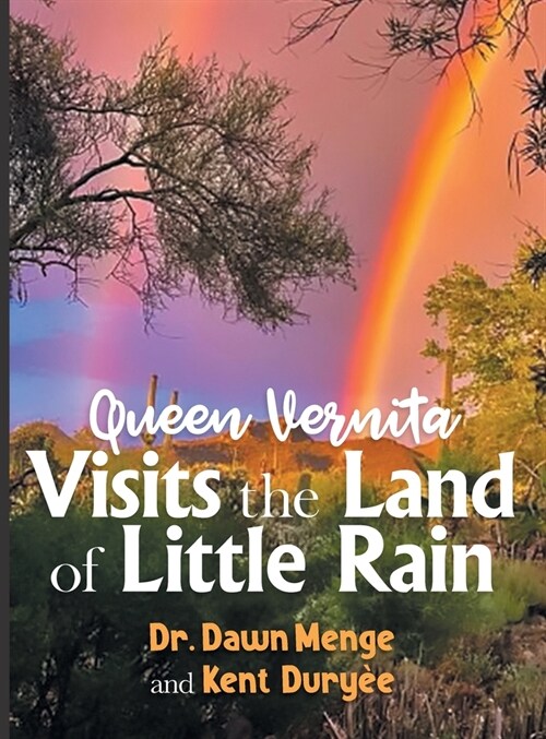 Queen Vernita Visits the Land of Little Rain (Hardcover)