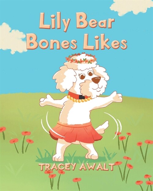 Lily Bear Bones Likes (Paperback)