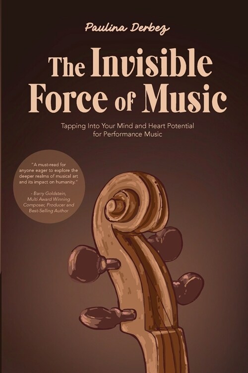 The Invisible Force of Music (Paperback)