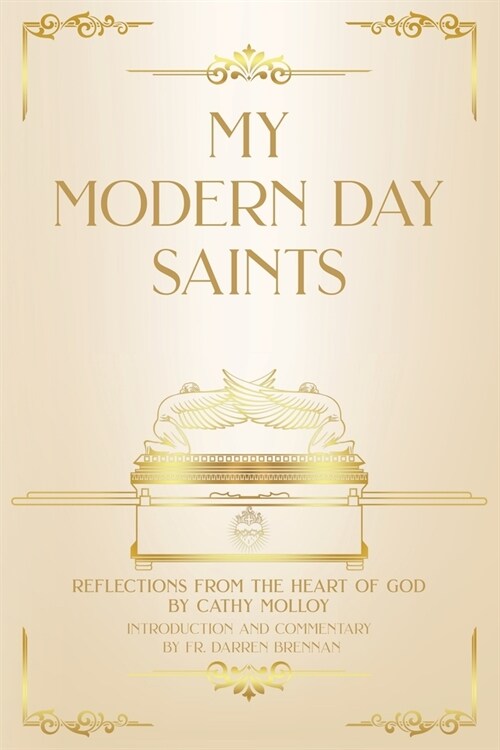 My Modern Day Saints: Reflections from the Heart of God (Paperback)