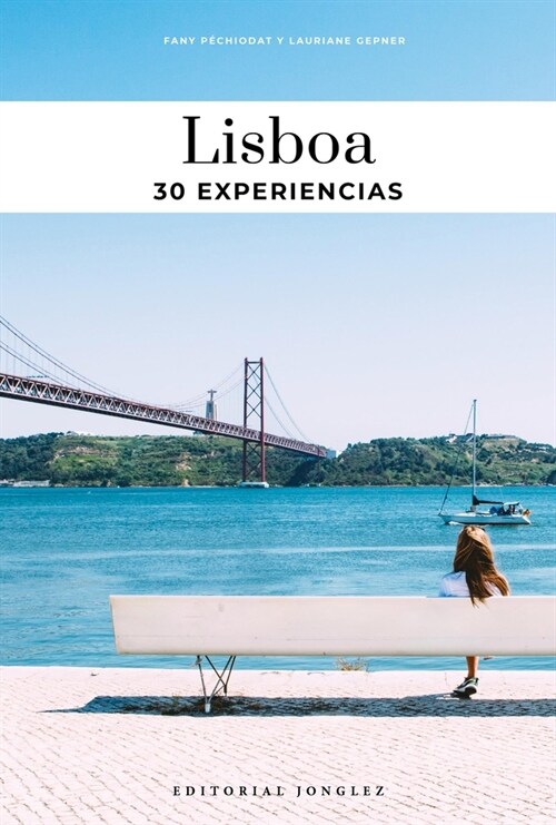 Lisboa: Gu? de Las 30 Mejores Experiencias (Paperback, 2)