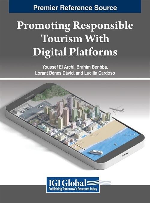 Promoting Responsible Tourism with Digital Platforms (Hardcover)