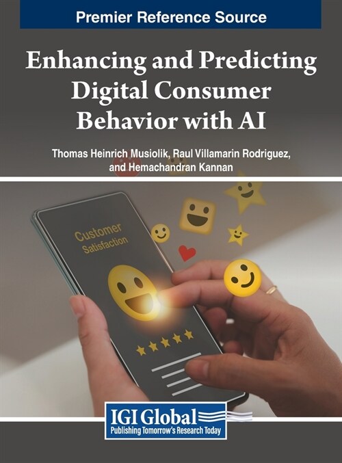 Enhancing and Predicting Digital Consumer Behavior with AI (Hardcover)