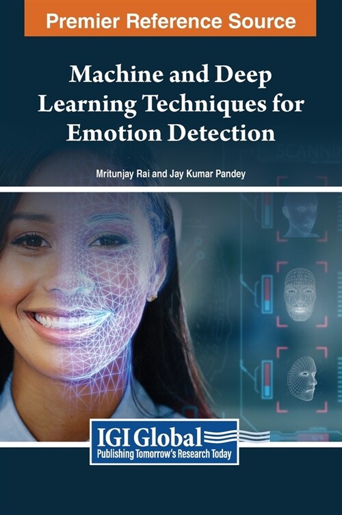 Machine and Deep Learning Techniques for Emotion Detection (Hardcover)