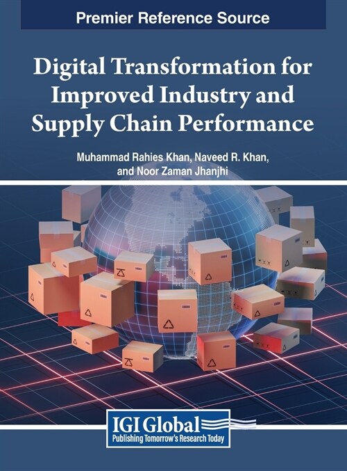 Digital Transformation for Improved Industry and Supply Chain Performance (Hardcover)