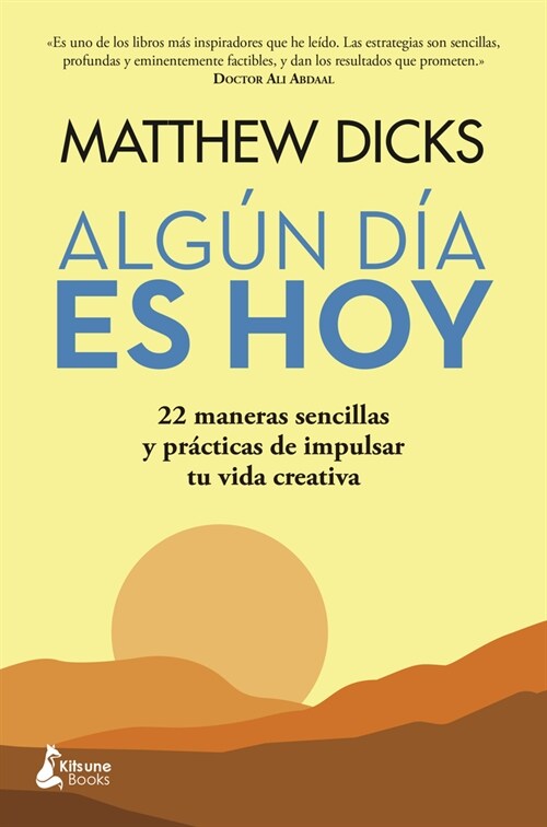 Algun Dia Es Hoy (Paperback)