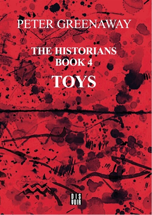 The Historians Book 4: Toys (Paperback)
