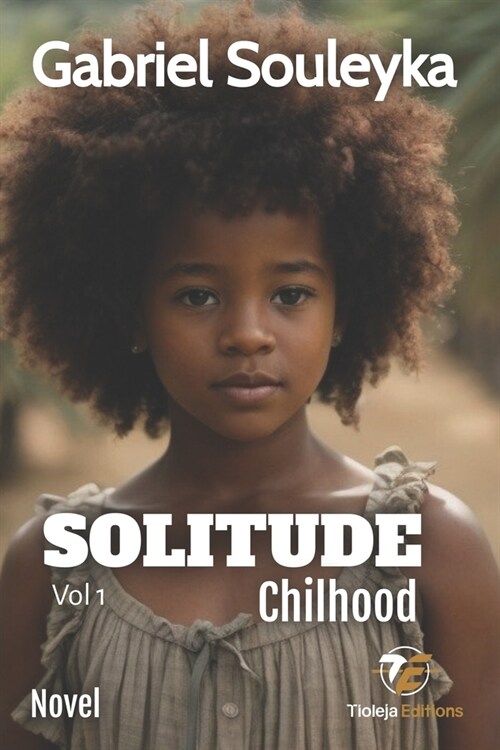 Solitude: Chilhood (Paperback)