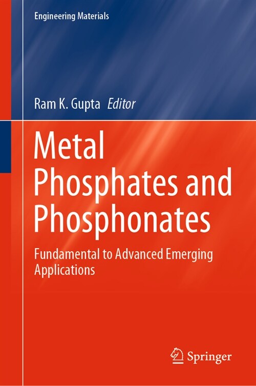 Metal Phosphates and Phosphonates: Fundamental to Advanced Emerging Applications (Paperback, 2023)