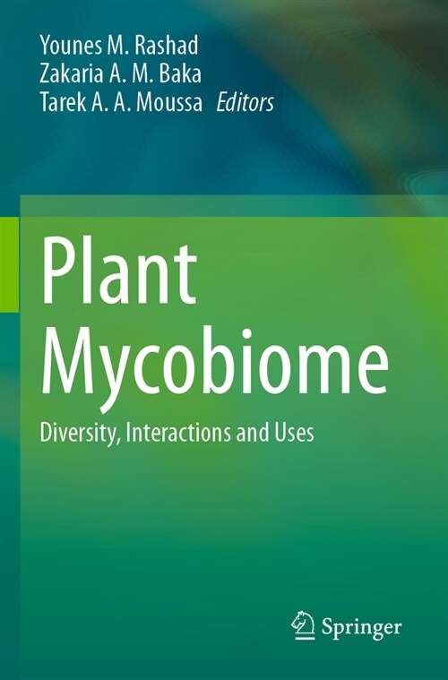 Plant Mycobiome: Diversity, Interactions and Uses (Paperback, 2023)