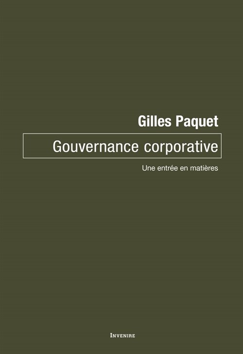 Gouvernance Corporative: Une Entr? En Mati?es (Paperback)