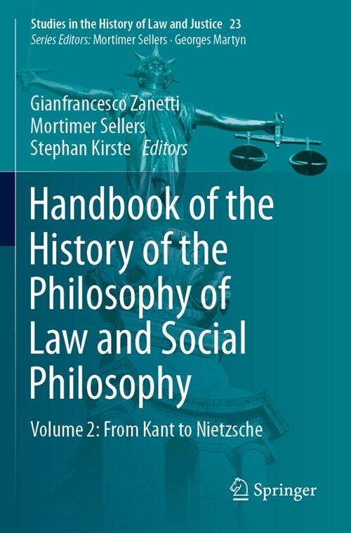 Handbook of the History of the Philosophy of Law and Social Philosophy: Volume 2: From Kant to Nietzsche (Paperback, 2023)
