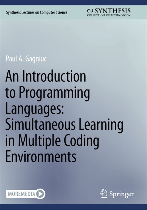 An Introduction to Programming Languages: Simultaneous Learning in Multiple Coding Environments (Paperback, 2023)