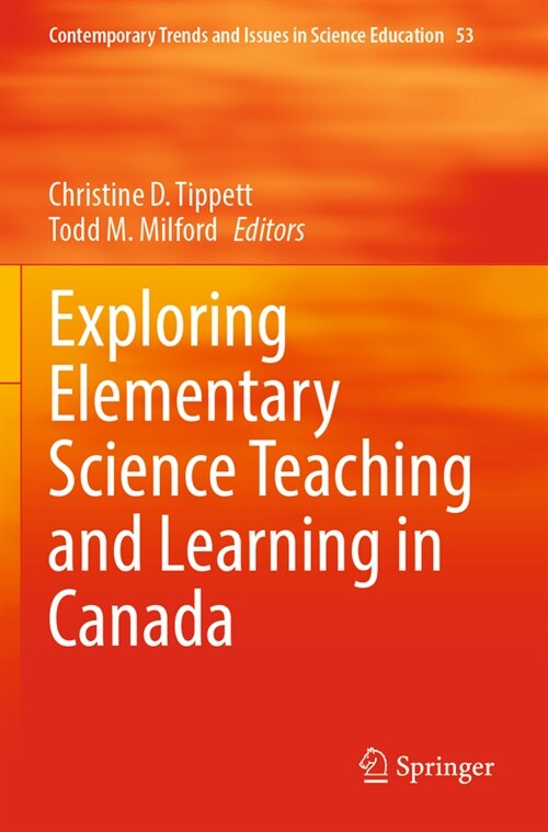 Exploring Elementary Science Teaching and Learning in Canada (Paperback, 2023)