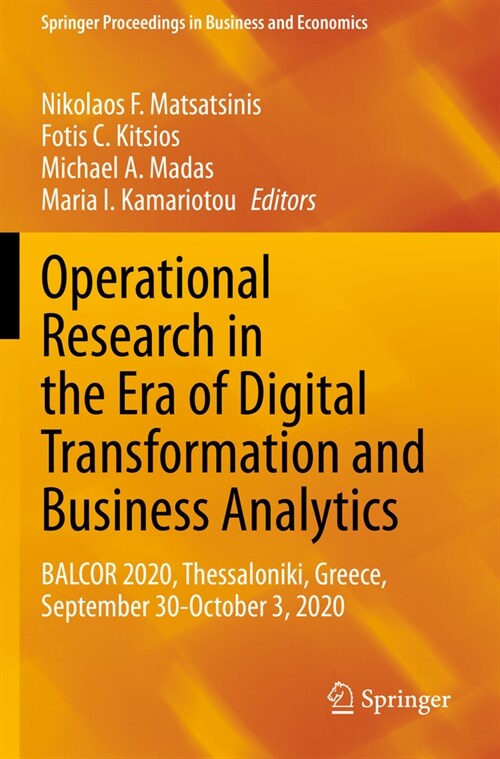 Operational Research in the Era of Digital Transformation and Business Analytics: Balcor 2020, Thessaloniki, Greece, September 30-October 3, 2020 (Paperback, 2023)