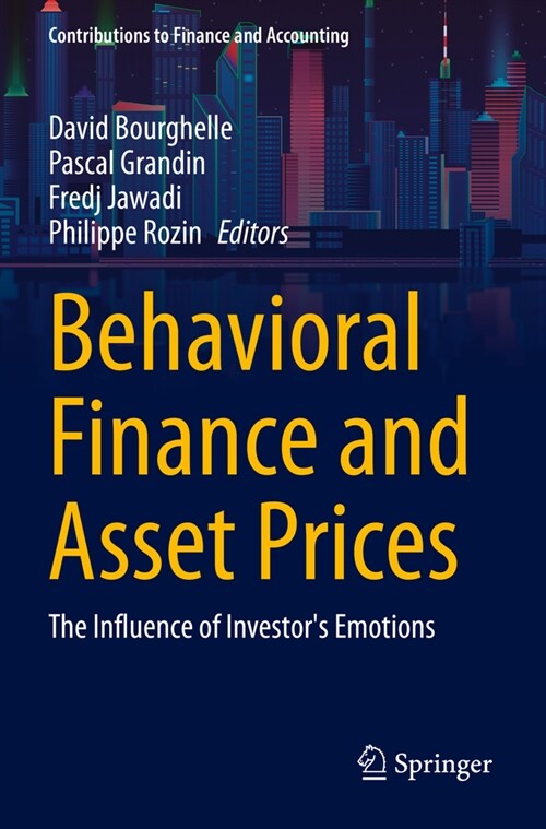Behavioral Finance and Asset Prices: The Influence of Investors Emotions (Paperback, 2023)