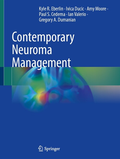 Contemporary Neuroma Management (Hardcover, 2024)