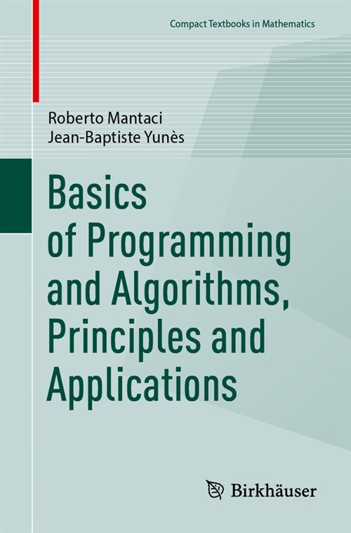 Basics of Programming and Algorithms, Principles and Applications (Paperback, 2024)