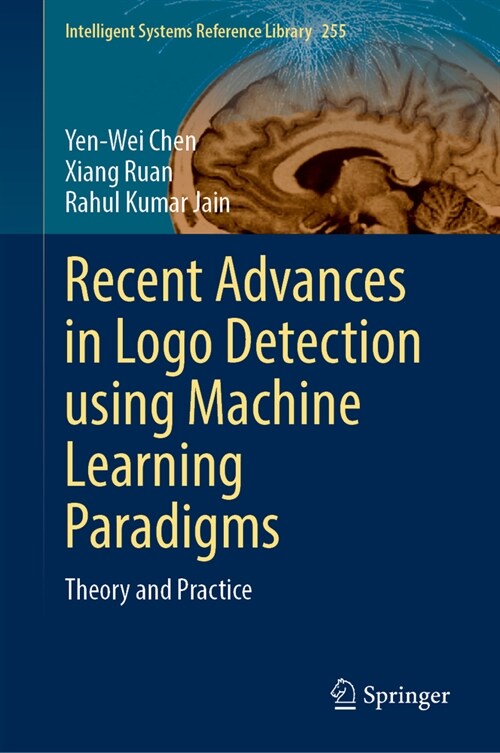 Recent Advances in LOGO Detection Using Machine Learning Paradigms: Theory and Practice (Hardcover, 2024)