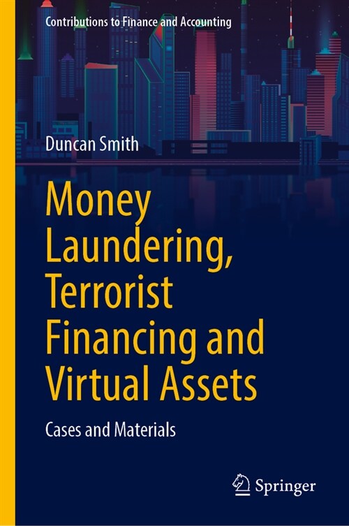 Money Laundering, Terrorist Financing and Virtual Assets: Cases and Materials (Hardcover, 2024)