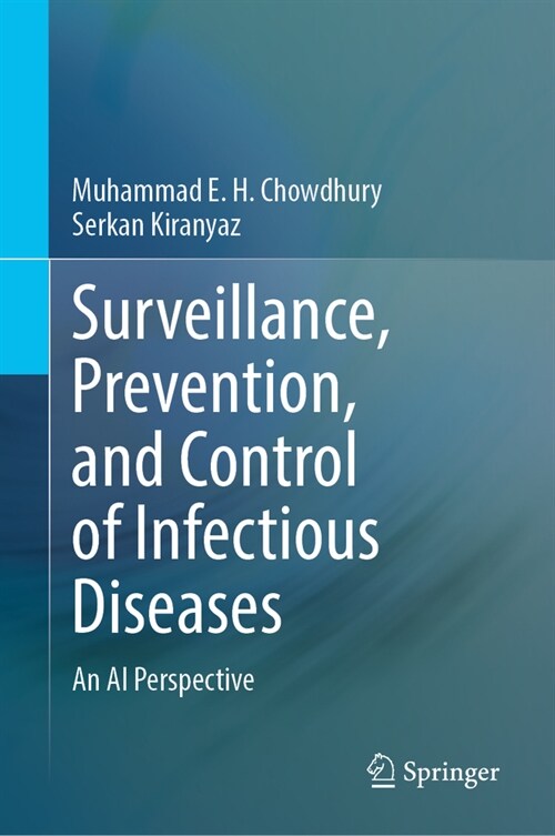 Surveillance, Prevention, and Control of Infectious Diseases: An AI Perspective (Hardcover, 2024)