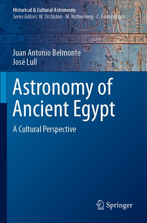 Astronomy of Ancient Egypt: A Cultural Perspective (Paperback, 2023)