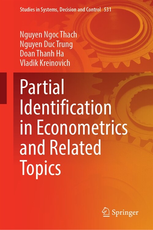 Partial Identification in Econometrics and Related Topics (Hardcover, 2024)