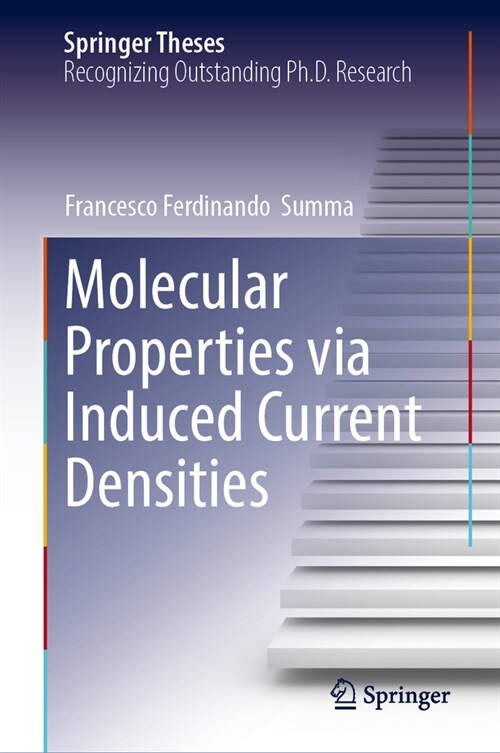 Molecular Properties Via Induced Current Densities (Hardcover, 2024)
